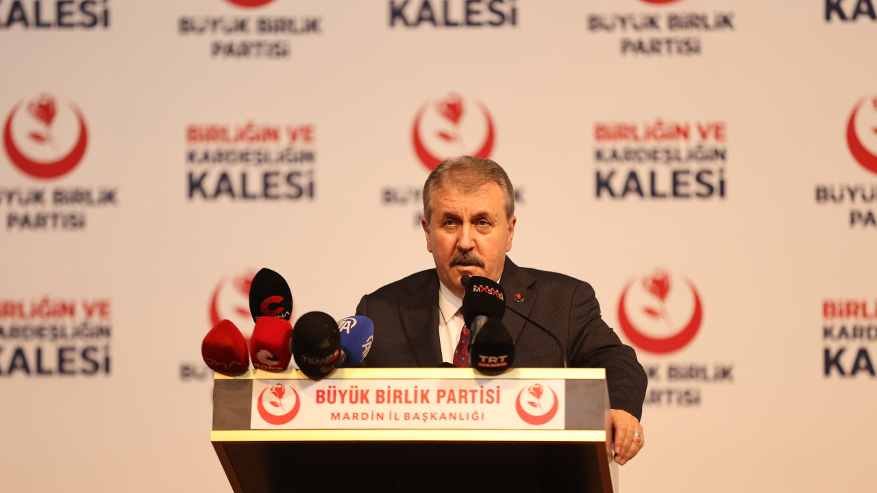 BBP Genel Başkanı Destici: Türkiye'mizin kardeşliğini kimse bozamayacaktır