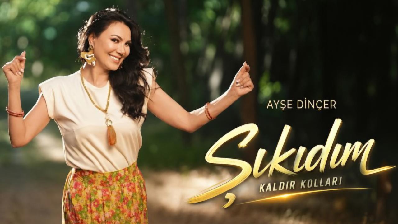 Sanatçı Ayşe Dinçer'in yeni şarkısı "Şıkıdım" müzikseverlerle buluştu
