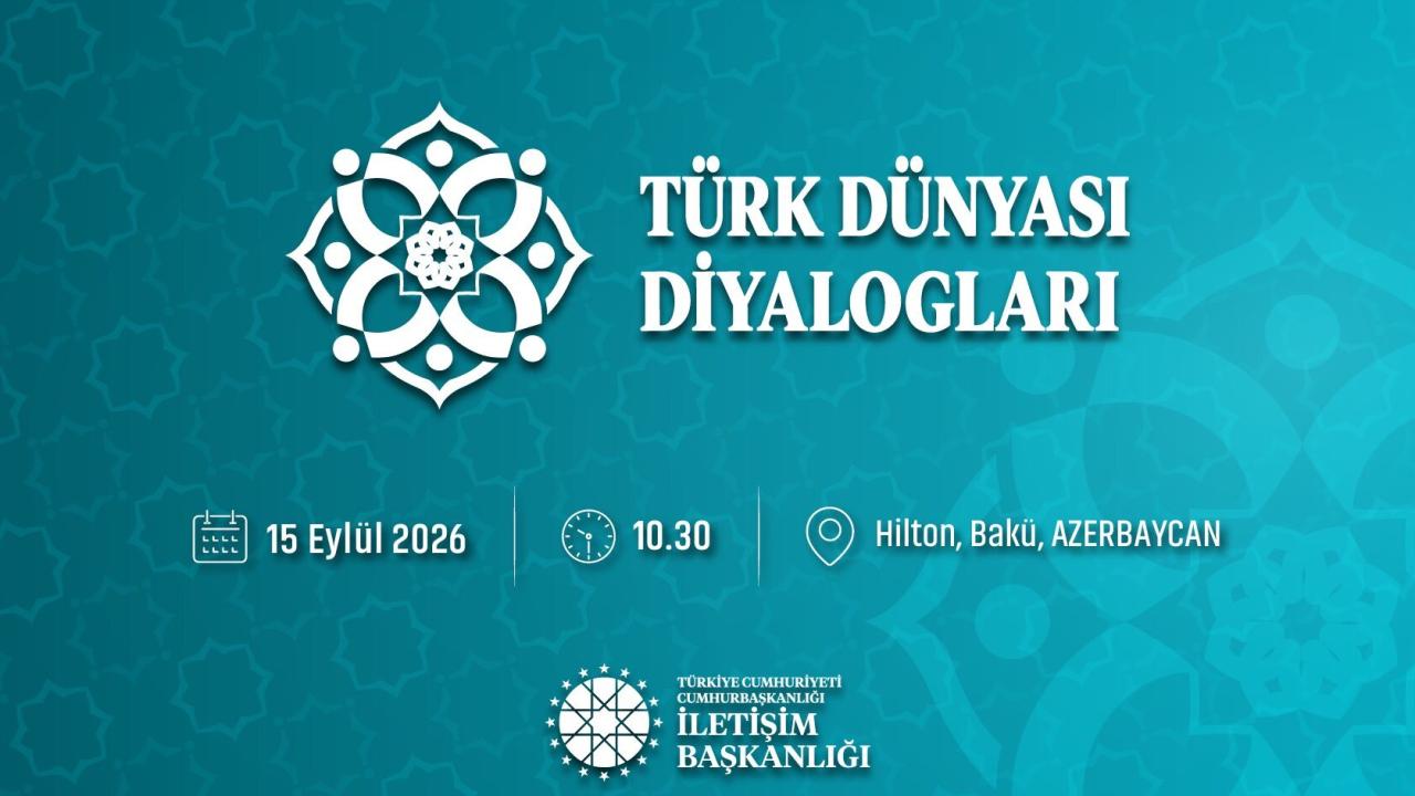 Türk Dünyası Diyalogları: Ortak Gelecek, Ortak Vizyon paneli düzenlenecek
